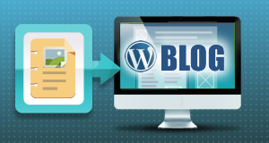 WordPress – Blog or Page Content Upload